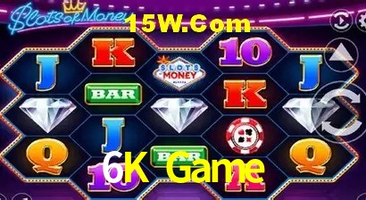 Recursos de Bônus 6K Game
