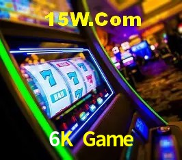 6K Game,6K Bet