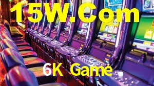 6K Game,6K Bet